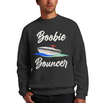 Boobie Bouncer Funny Boating Sailing Sailboat Boat Lover V2 Men Crewneck Graphic Sweatshirt - Thegiftio UK