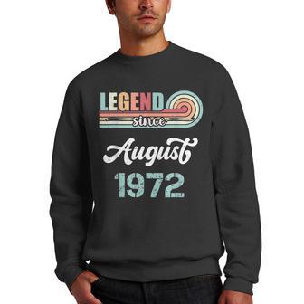 Legend Since August 1972 50 Years Old Vintage Birthday Men Crewneck Graphic Sweatshirt - Thegiftio UK