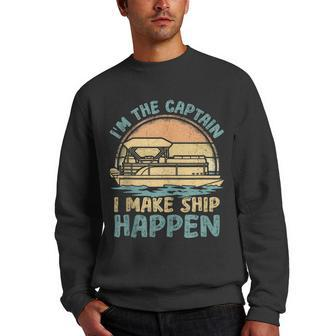 Vintage Retro Pontoon Im The Captain I Make Ship Happen Men Crewneck Graphic Sweatshirt - Thegiftio UK