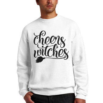 Cheers Witches Funny Halloween Party Fun Quote Men Crewneck Graphic Sweatshirt - Thegiftio UK