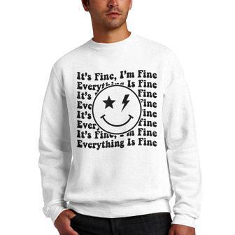 Retro Its Fine Im Fine Everything Is Fine Smile Face Meme Men Crewneck Graphic Sweatshirt - Thegiftio UK