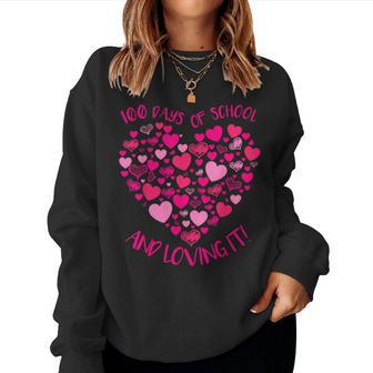 100 Days Of School And Still Loving It Hearts Teacher 100Th Women Sweatshirt | Mazezy