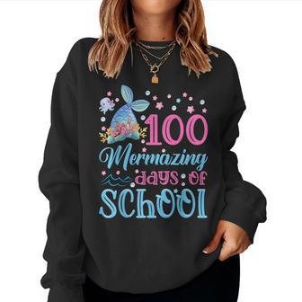 100 Days School Mermaid Girl 100 Mermazing Days Of School Women Sweatshirt - Seseable