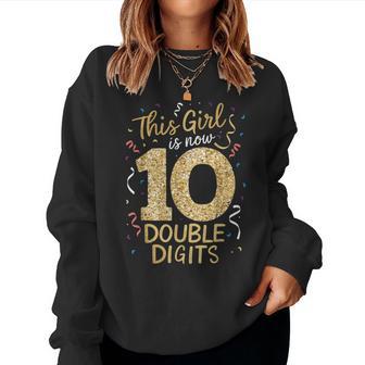 10Th Birthday Cute This Girl Is Now 10 Double Digits Women Sweatshirt - Monsterry UK