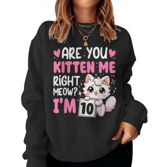 10Th Birthday For Girl 10Yr Ten 10 Year Old Kitten Cat Women Sweatshirt - Monsterry