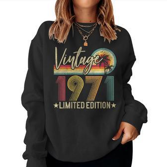 1971 Limited Edition Vintage 52Nd Birthday 52 Years Old Women Sweatshirt - Monsterry CA