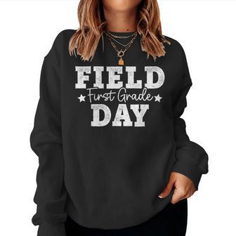 1St Grade Field Day 2024 First Grade School Teacher Student Women Sweatshirt - Monsterry AU