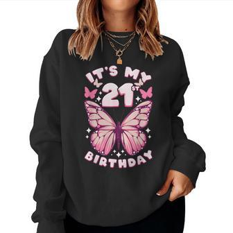 21St Birthday Girl 21 Years Butterflies And Number 21 Women Sweatshirt - Thegiftio UK