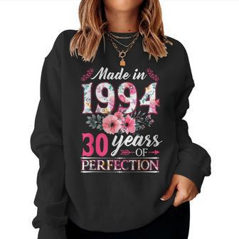 30 Year Old Made In 1994 Floral Flower 30Th Birthday Womens Women Sweatshirt - Monsterry