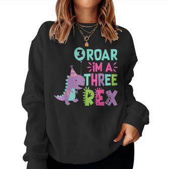 3Rd Birthday Dinosaur Girl T-Rex Matching Family Party Three Women Sweatshirt - Monsterry CA