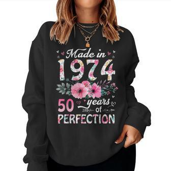 50 Year Old Made In 1974 Floral 50Th Birthday Women Women Sweatshirt - Seseable