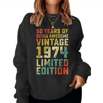 50Th Birthday 50 Years Old For Vintage 1974 Women Sweatshirt - Monsterry
