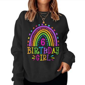 6 Year Old 6Th Birthday Girl Rainbow Women Sweatshirt - Seseable