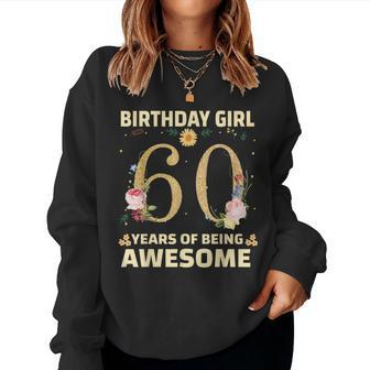60 Years Old For 60Th Birthday Floral Women Sweatshirt - Thegiftio UK