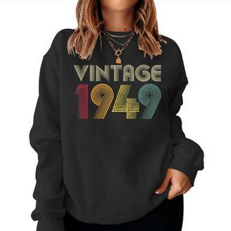 70Th Birthday Vintage 1949 Retro Mom Dad Women Sweatshirt - Monsterry