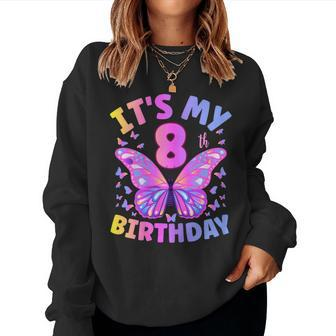 8Th Birthday For Girls 8 Year Old Butterfly Birthday Women Sweatshirt - Seseable