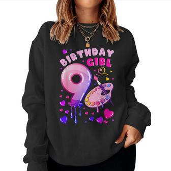9Th Birthday Girl 9 Years Painting Art Number 9 Women Sweatshirt - Monsterry CA