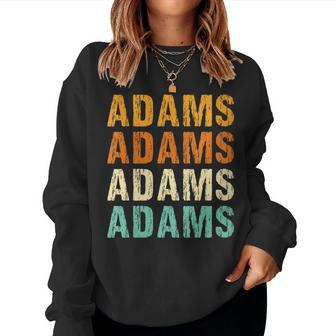 Adams Last Name Family Reunion Surname Personalized Women Sweatshirt | Seseable UK