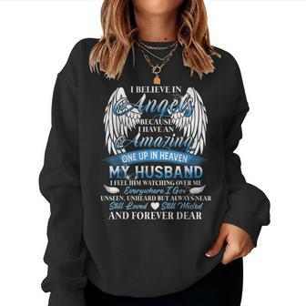 I Have An Amazing One Up In Heaven My Husband Still Missed Women Sweatshirt - Monsterry AU