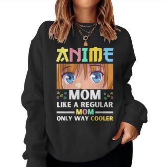 Anime Mom Like A Regular Mom Only Way Cooler Kawaii Women Sweatshirt - Monsterry