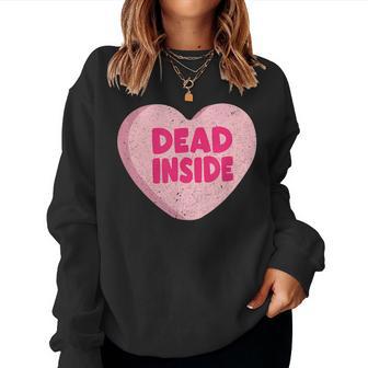 Anti Valentines Day Valentines Candy Heart Women Sweatshirt - Monsterry DE