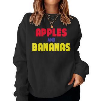 Apples And Bananas T Women Sweatshirt - Monsterry UK