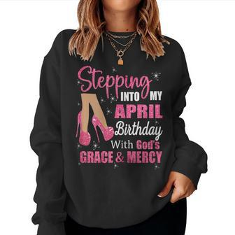 April Birthday For April Is My Birthday Month Women Sweatshirt - Seseable