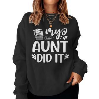 My Aunt Did It Graduation Graduated Women Sweatshirt - Thegiftio UK