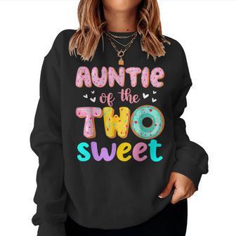 Auntie Of The Two Sweet Donut Birthday Family Theme Girl Women Sweatshirt - Thegiftio UK