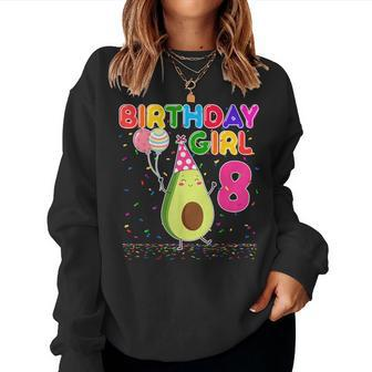 Avocados 8Th Birthday Girl 8 Years Old Avocados Theme B-Day Women Sweatshirt - Monsterry UK
