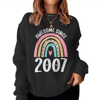 Awesome Since 2007 Rainbow Birthday For Girls Born In 2007 Women Sweatshirt - Thegiftio UK
