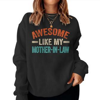 Awesome Like My Mother In Law Son & Daughter Vintage Women Sweatshirt - Seseable
