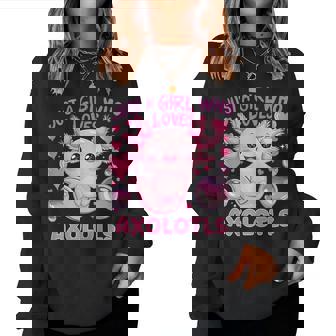 Axolotl Just A Girl Who Loves Axolotls Women Sweatshirt | Mazezy