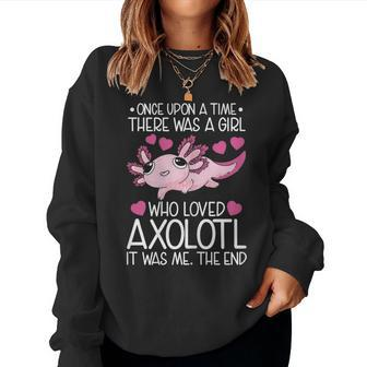 Axolotl There Was A Girl Who Loved Axolotls Women Sweatshirt - Thegiftio UK