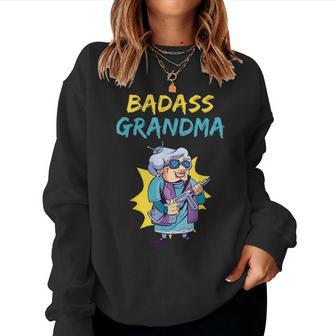 Badass Grandma Family Mother Grandma Women Sweatshirt - Monsterry UK