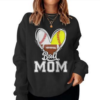 Ball Mom Baseball Football Softball Mom Women Sweatshirt | Mazezy CA