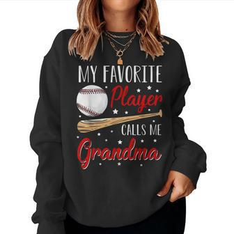Baseball My Favorite Player Calls Me Grandma Heart Women Sweatshirt - Thegiftio UK
