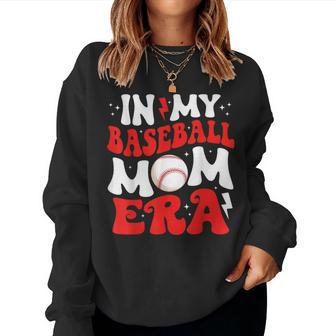 In My Baseball Mom Era Cute Groovy Baseball Women Sweatshirt - Monsterry