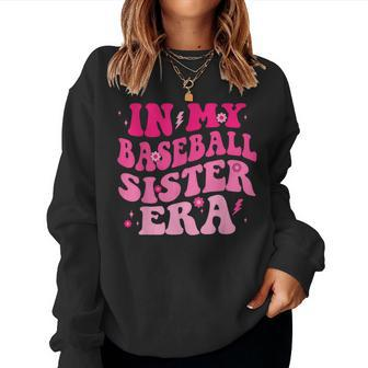 In My Baseball Sister Era Groovy Baseball Sister Women Sweatshirt - Thegiftio UK