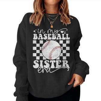 In My Baseball Sister Era Baseball Sister Women Sweatshirt - Seseable