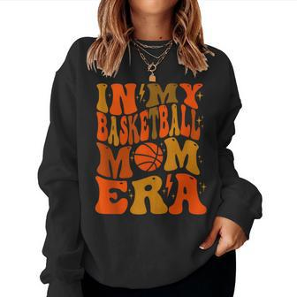 In My Basketball Mom Era Women Sweatshirt - Thegiftio UK