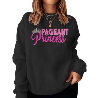 Beauty Pageant Princess Glitz Daughter Mom Pink Crown Women Sweatshirt - Monsterry