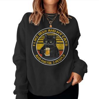 I Like Beer My Cat And Maybe 3 People Day Cats Women Sweatshirt | Seseable UK