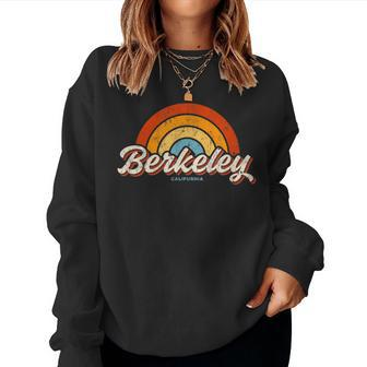 Berkeley California Ca Vintage Rainbow Retro 70S Women Sweatshirt - Monsterry CA