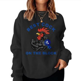 Best Cock On The Block Chicken Apparel Women Sweatshirt - Seseable