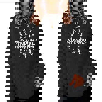 Best Mawmaw Ever Modern Calligraphy Font Mother's Day Mawmaw Women Sweatshirt | Mazezy