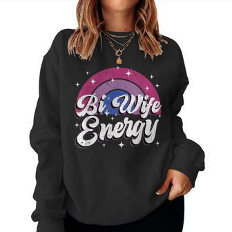 Bi Wife Energy Bisexual Pride Bisexual Flag Quote Women Sweatshirt - Seseable