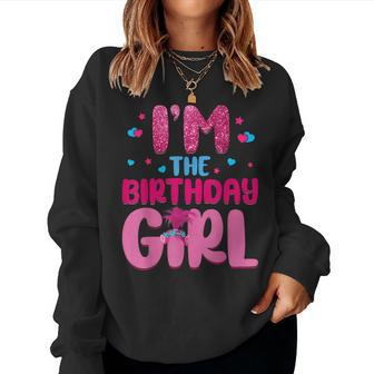 Im The Birthday Girl Family Matching Women Sweatshirt | Mazezy