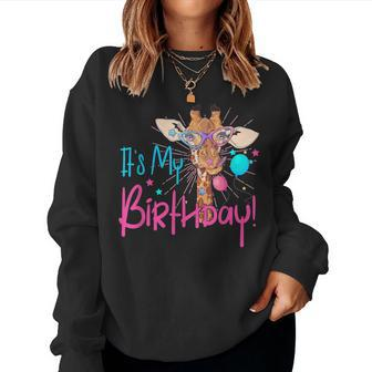 It Is My Birthday Good Time Giraffe Party Animal Colorful Women Sweatshirt - Monsterry AU