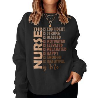 Black Nurse Black History Nurse Melanin Afro Woman Nursing Women Sweatshirt - Seseable
